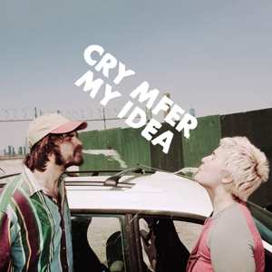 LP My Idea: Cry Mfer CLR