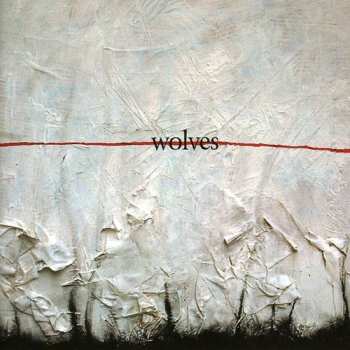 CD My Latest Novel: Wolves