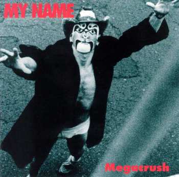 Album My Name: Megacrush