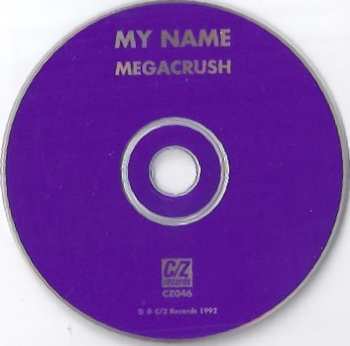 CD My Name: Megacrush