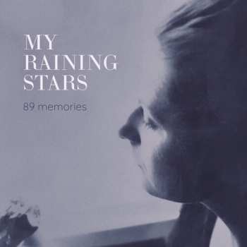 Album My Raining Stars: 89 Memories