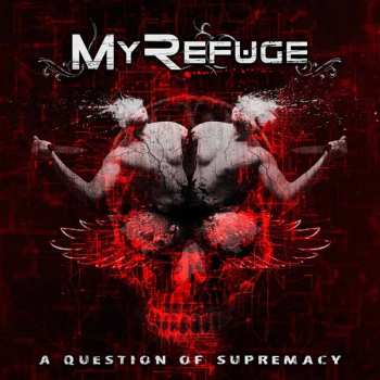 CD My Refuge: A Matter Of Supremacy