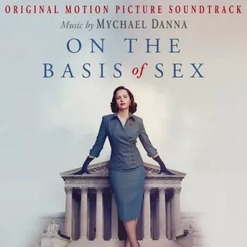 On The Basis Of Sex (Original Motion Picture Soundtrack)