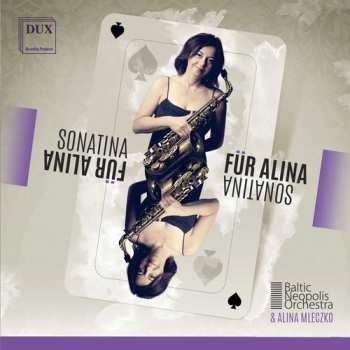 Album Mykietyn / Baltic Neopolis Orchestra / Mleczko: Sonatina Fur Alina