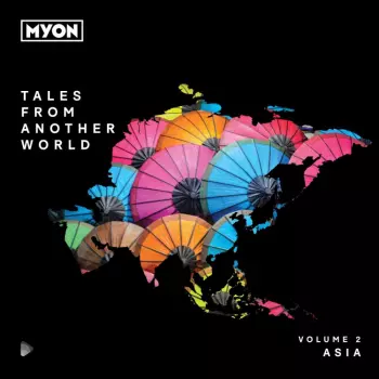 Tales From Another World: Volume 2: Asia