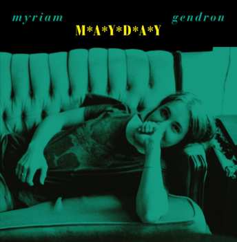 LP Myriam Gendron: Mayday CLR | LTD