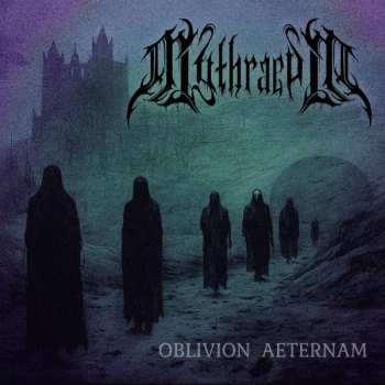 LP Mythraeum: Oblivion Aeternam LTD