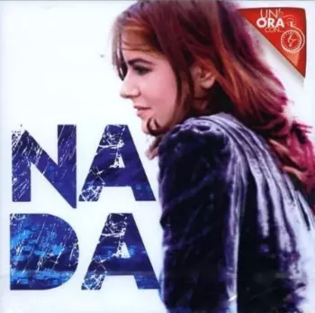 Nada: Un'ora Con...