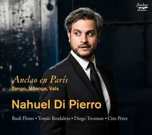 CD Nahuel di Pierro: Nahuel Di Pierro - Anclaio En Paris