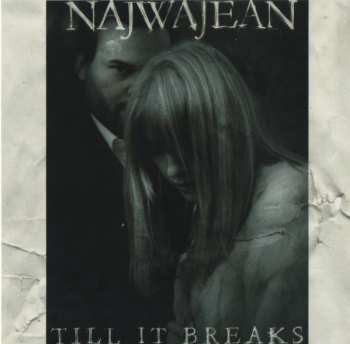 CD NajwaJean: Till It Breaks