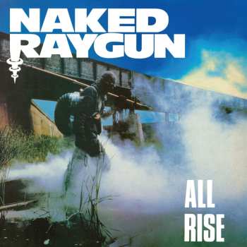LP Naked Raygun: All Rise CLR | LTD