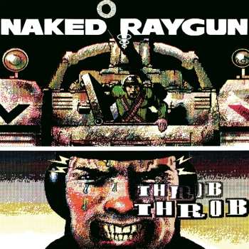 LP Naked Raygun: Throb Throb - Green