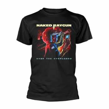 Merch Naked Raygun: Maglietta Over The Overlords