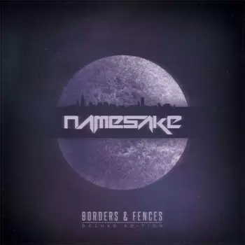 NameSake: Borders & Fences