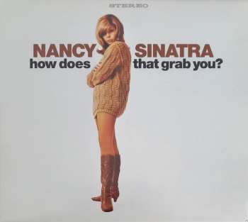 CD Nancy Sinatra: How Does That Grab You?