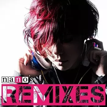 nano's Remixes