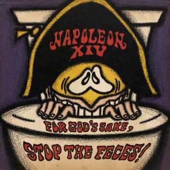2LP Napoleon XIV: For God's Sake, Stop The Feces!