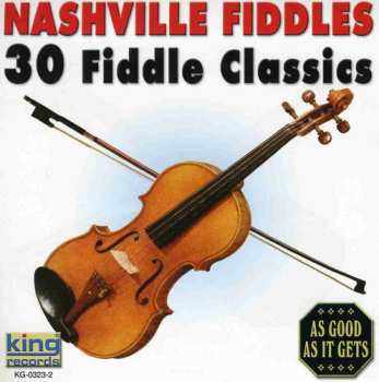 CD Nashville Fiddles: 30 Fiddle Classics / Various: Nashville Fiddles: 30 Fiddle Classics / Various