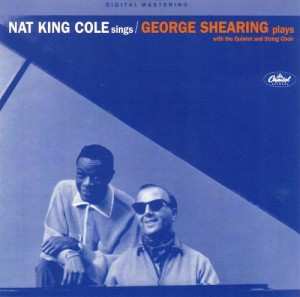 CD Nat King Cole: Nat King Cole Sings / George Shearing Plays