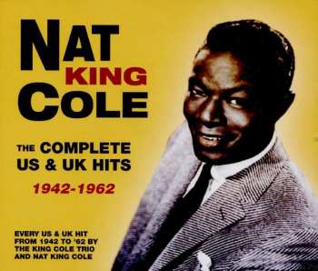 5CD The Nat King Cole Trio: The Complete US & UK Hits 1942-1962