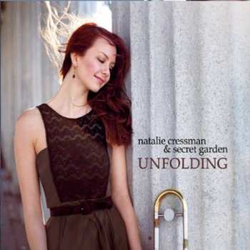 Album Natalie Cressman & Secret Garden: Unfolding
