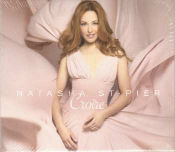 2CD/Set di cofanetti Natasha St-Pier: Croire / Thérèse de Lisieux (Aimer C'est Tout Donner)