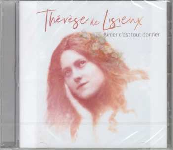 2CD/Set di cofanetti Natasha St-Pier: Croire / Thérèse de Lisieux (Aimer C'est Tout Donner)