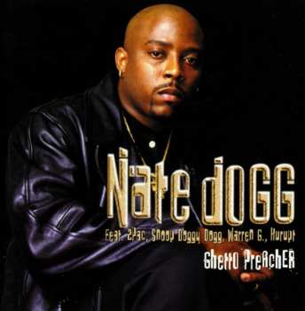 Album Nate Dogg: Ghetto Preacher