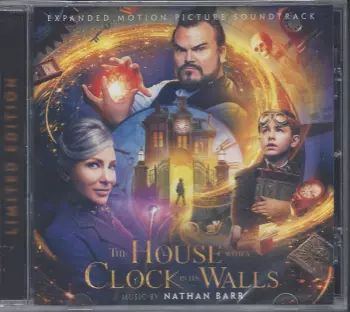 The House With A Clock In Its Walls (Expanded Motion Picture Soundtrack)