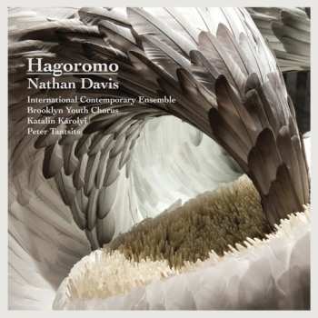CD International Contemporary Ensemble: Hagoromo