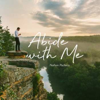 CD Nathan Pacheco: Abide With Me