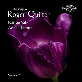 CD Adrian Farmer: The Songs Of Roger Quilter, Volume 2