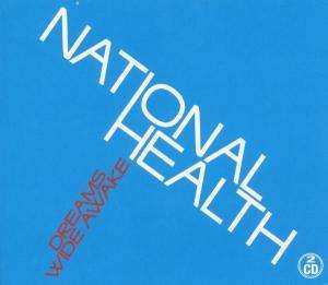 2CD National Health: Dreams Wide Awake