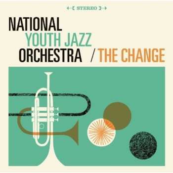 Album National Youth Jazz Orchestra: The Change