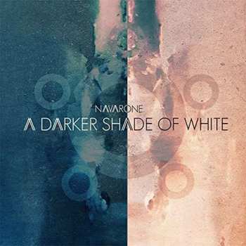 CD Navarone: A Darker Shade Of White