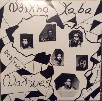 LP Ndikho Xaba And The Natives: Ndikho Xaba And The Natives