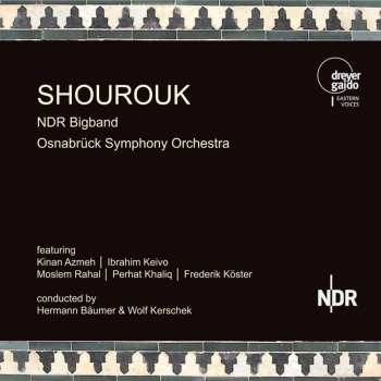 CD Ndr Bigband & Osnabrück Symphony Orchestra: Shourouk (live)