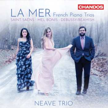 CD Neave Trio: La Mer - French Pno Trios
