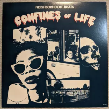 Neighborhood Brats: Confines of Life