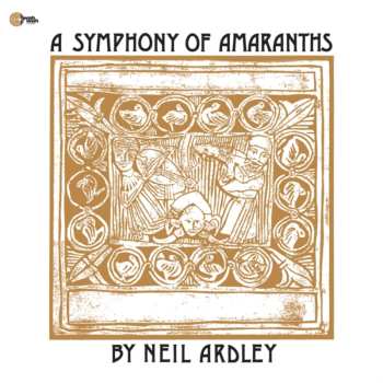 LP Neil Ardley: Symphony Of Amaranths