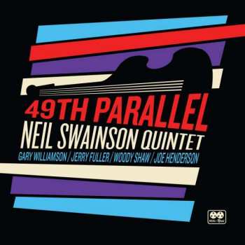 LP Neil Swainson Quintet: 49th Parallel LTD