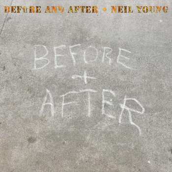 CD Neil Young: Before And After