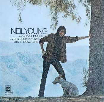LP Neil Young & Crazy Horse: Everybody Knows This Is Nowhere