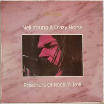 Album Neil Young: Prisoners Of Rock´n´Roll