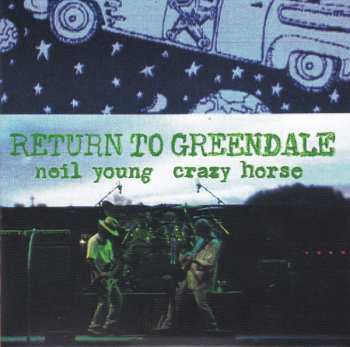 2LP/2CD/DVD/Set di cofanetti/Blu-ray Neil Young & Crazy Horse: Return To Greendale DLX | NUM | LTD
