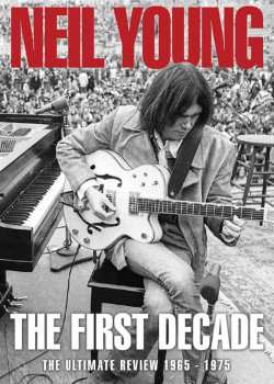 DVD Neil Young: The First Decade: The Ultimate Review