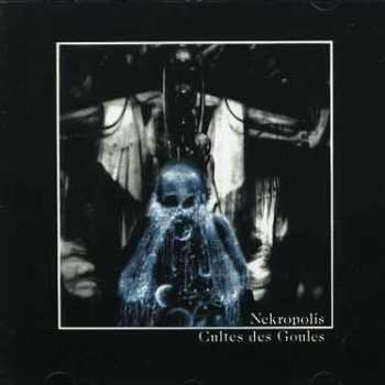CD Nekropolis: Cultes Des Goules (Ballett Of Death)