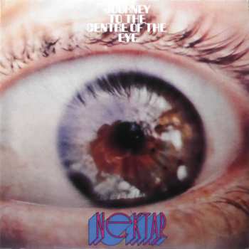 2LP Nektar: Journey To The Centre Of The Eye