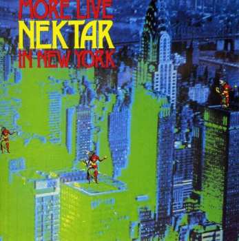 CD Nektar: More Live Nektar In New York