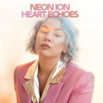 CD Neon Ion: Heart Echoes